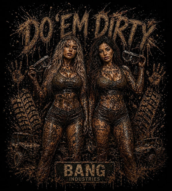 Do'em Dirty