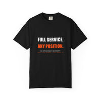 Full Service. Any Position. Tee