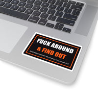 Fuck Around & Find Out — Sticker