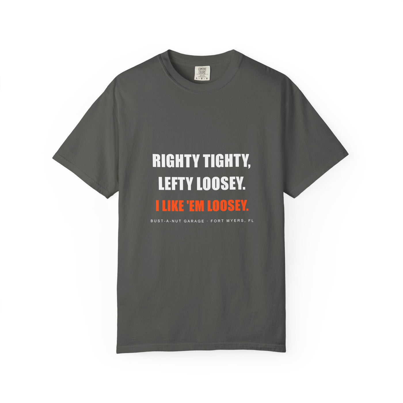Righty Tighty, Lefty Loosey Tee