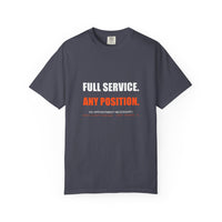 Full Service. Any Position. Tee