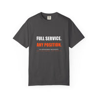Full Service. Any Position. Tee