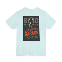 Bang Industries "Bust-A-Nut Garage" Graphic Tee