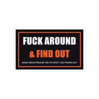 Fuck Around & Find Out — Sticker